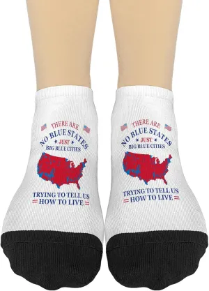 Funny There Are Blue States Just Big Blue Citiess Trying To Socks No Show Short ForWomen's Sock No Show Athletic Sock CuteSock